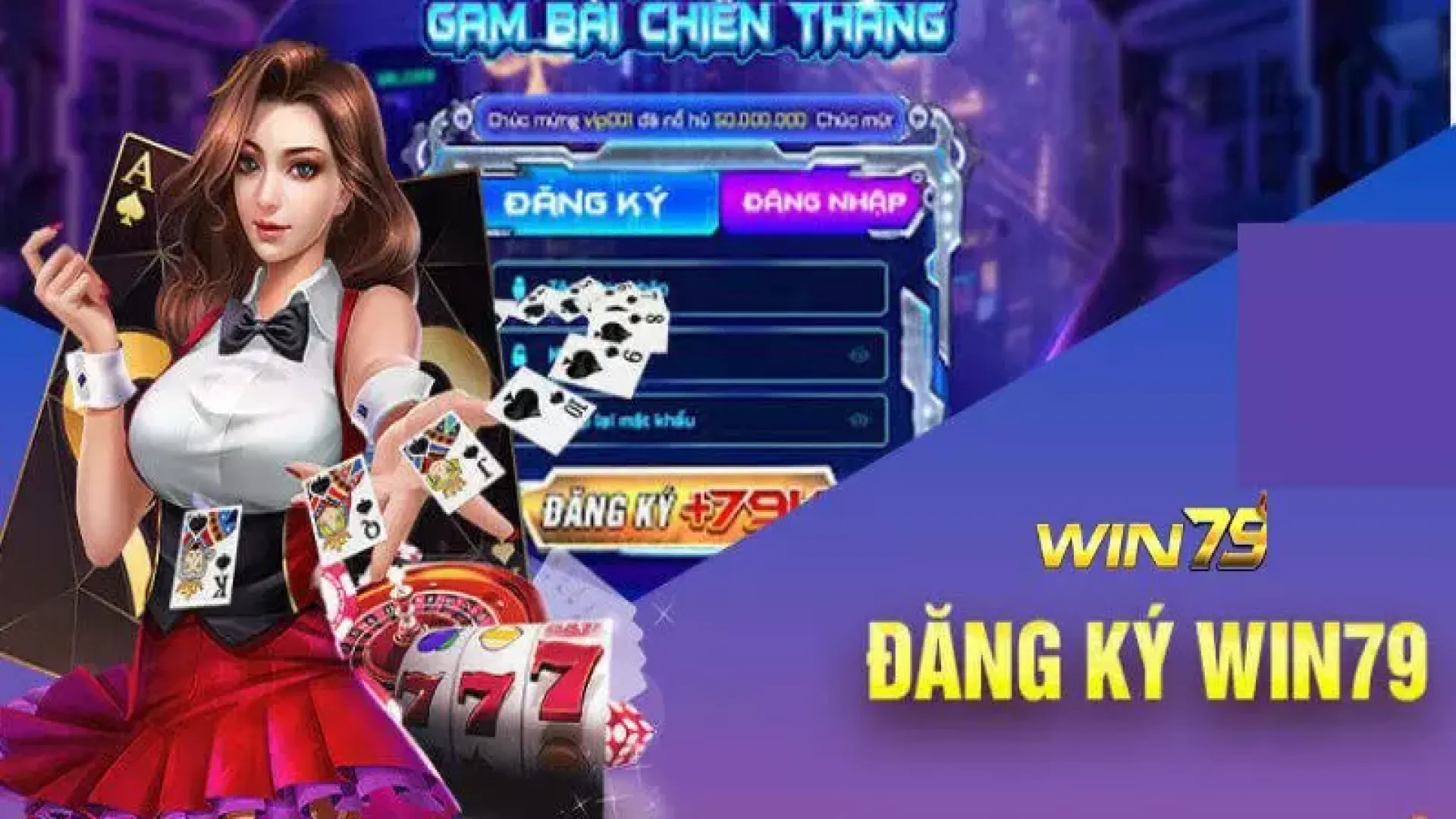 Hướng dẫn đăng ký tài khoản Win79