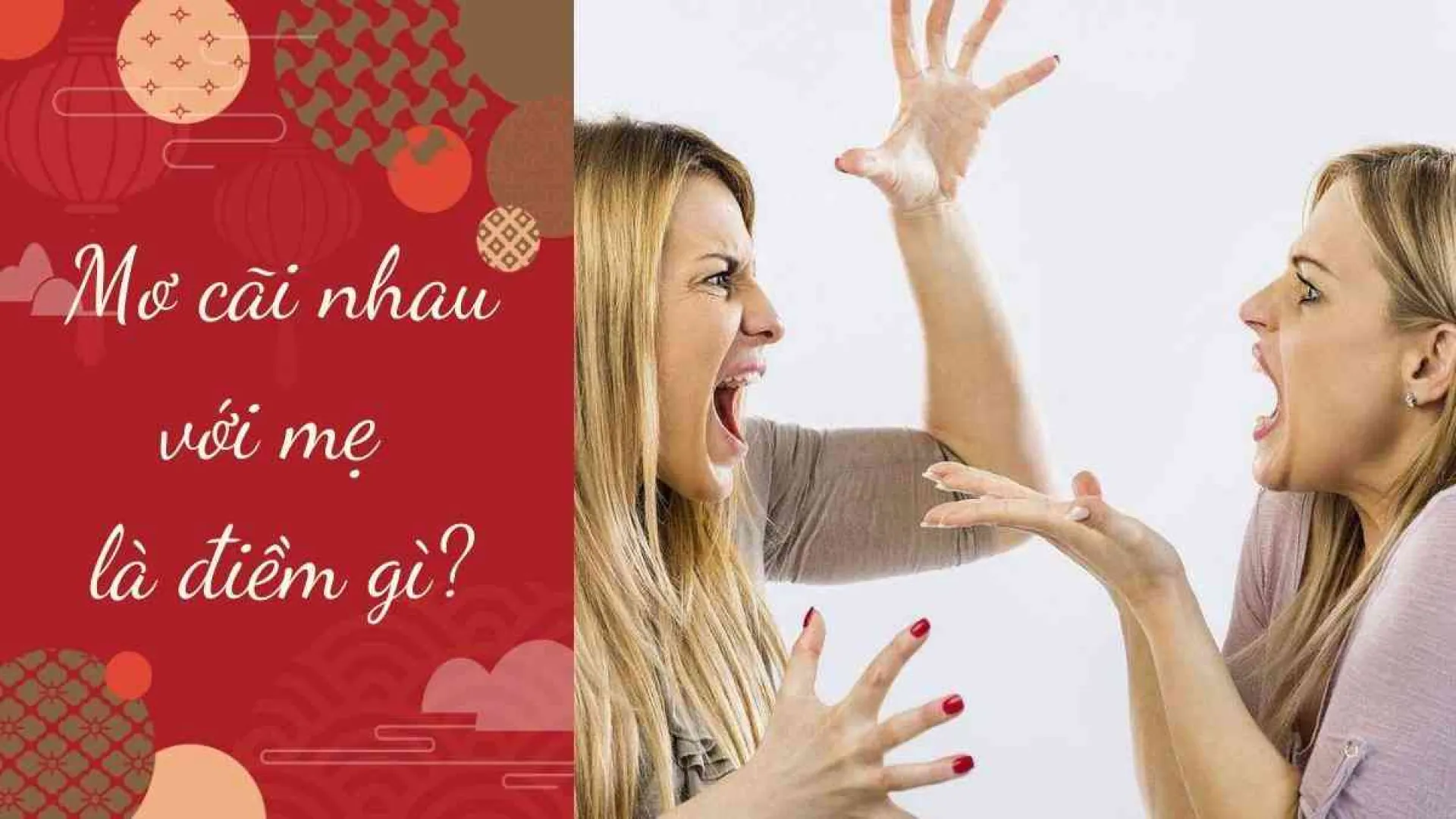 Ý nghĩa tâm lý của việc mơ thấy cãi nhau với mẹ