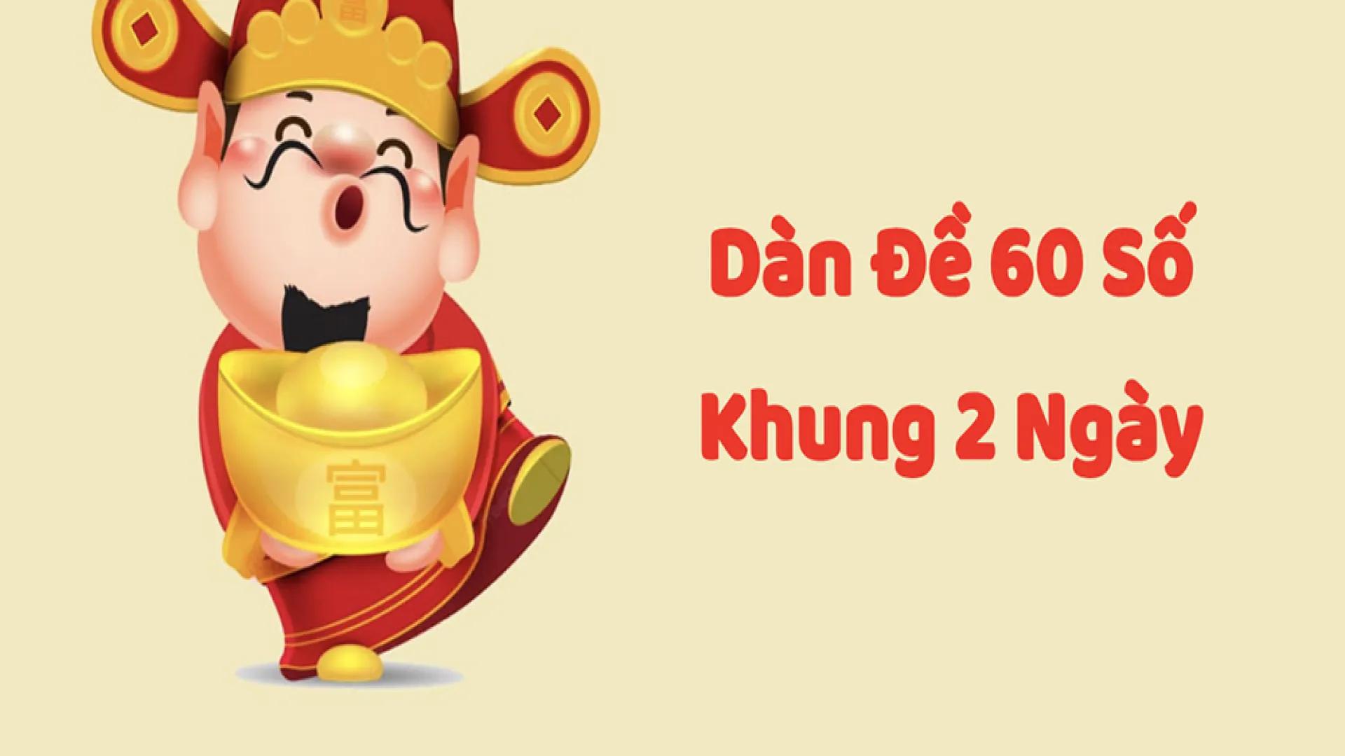 Dàn đề 60 số khung 2 ngày